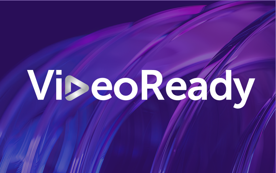 VideoReady VideoReady